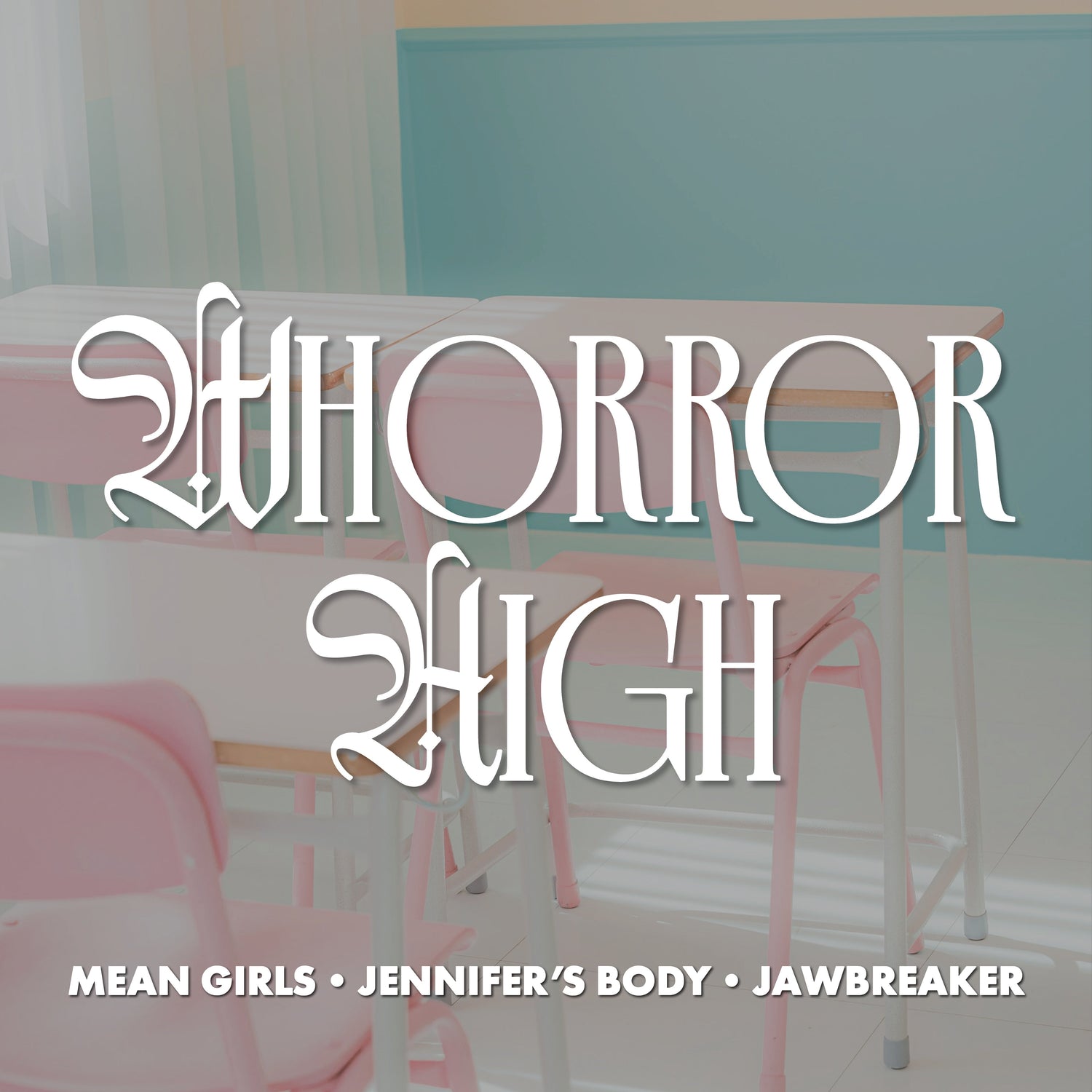 Whorror High