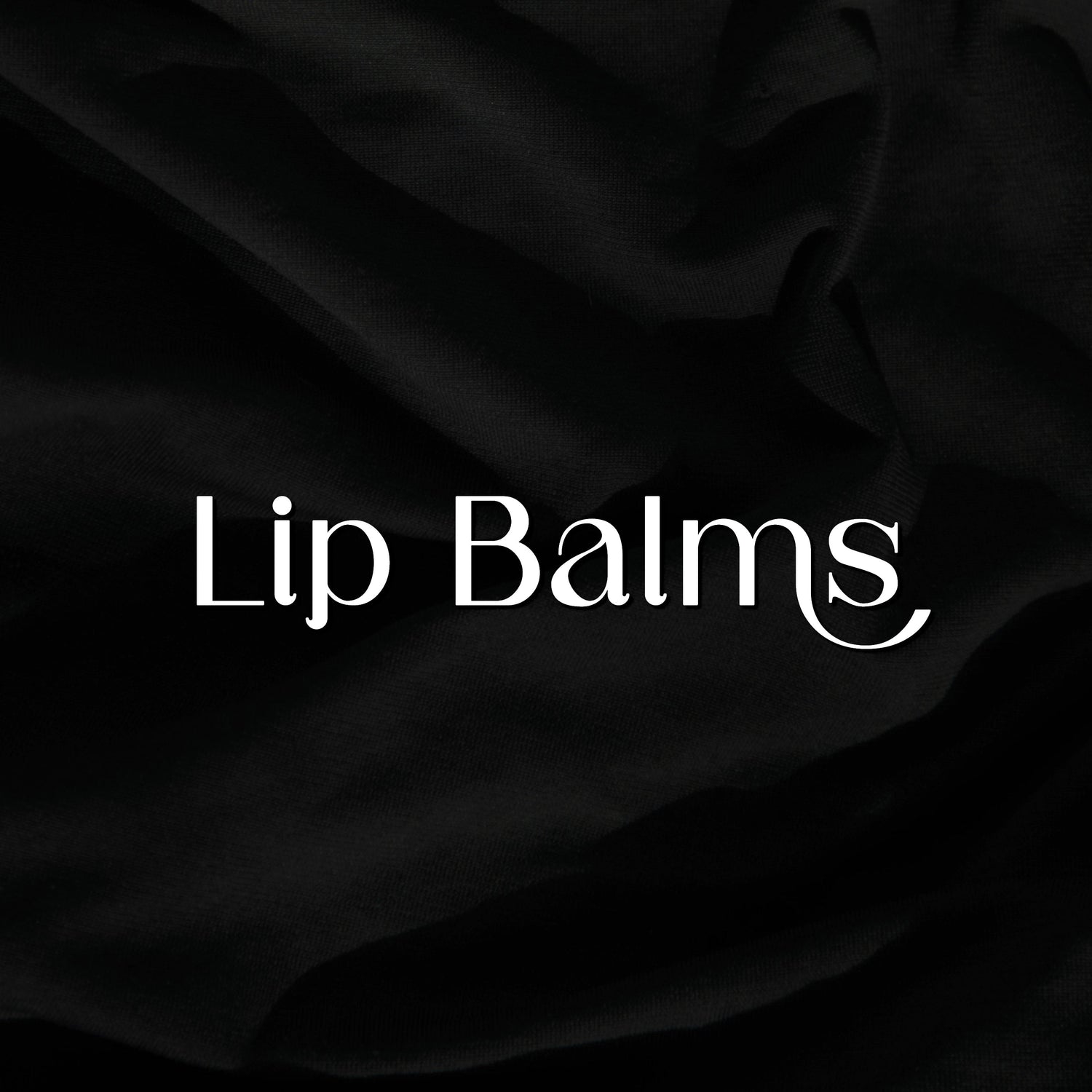 Lip Balms