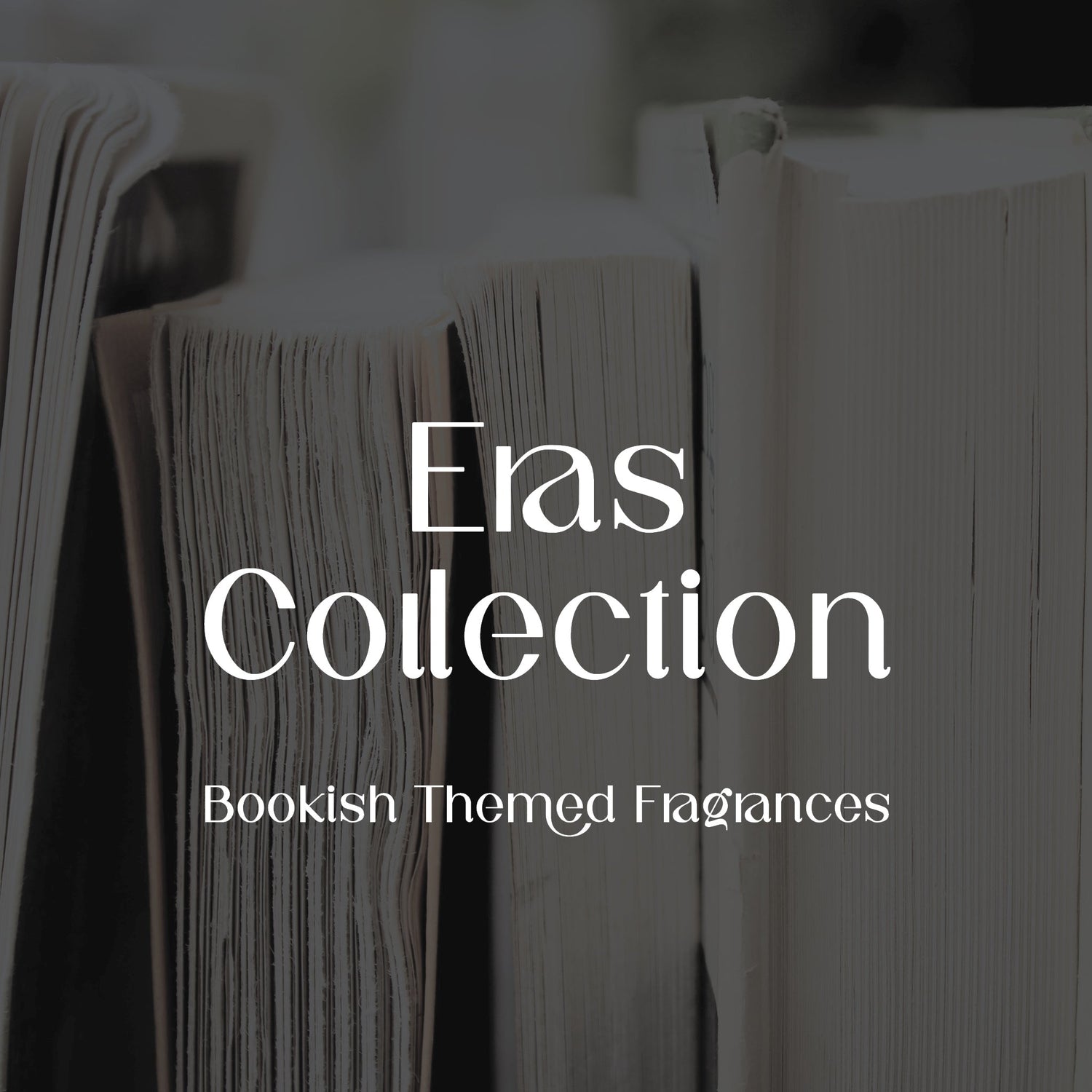 Romance Eras Collection