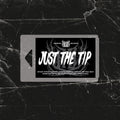 Just The Tip