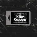 Killer Cocoons